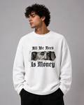 All We Need Is Money — Waffle Boxy Oversized Sweatshirt